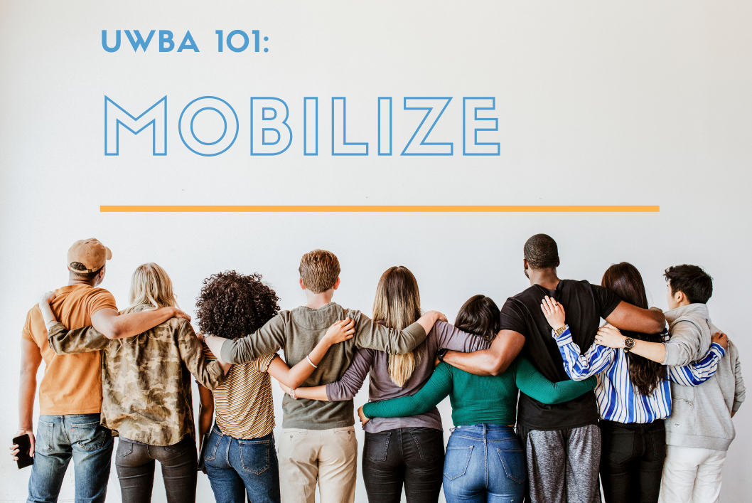 UWBA 101: Mobilize, CEO blog