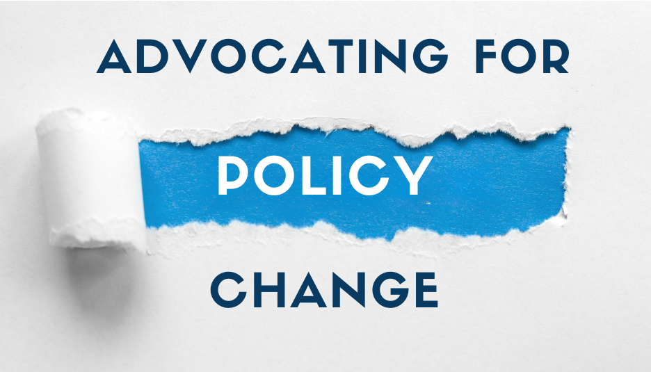 Advocating for Policy Change